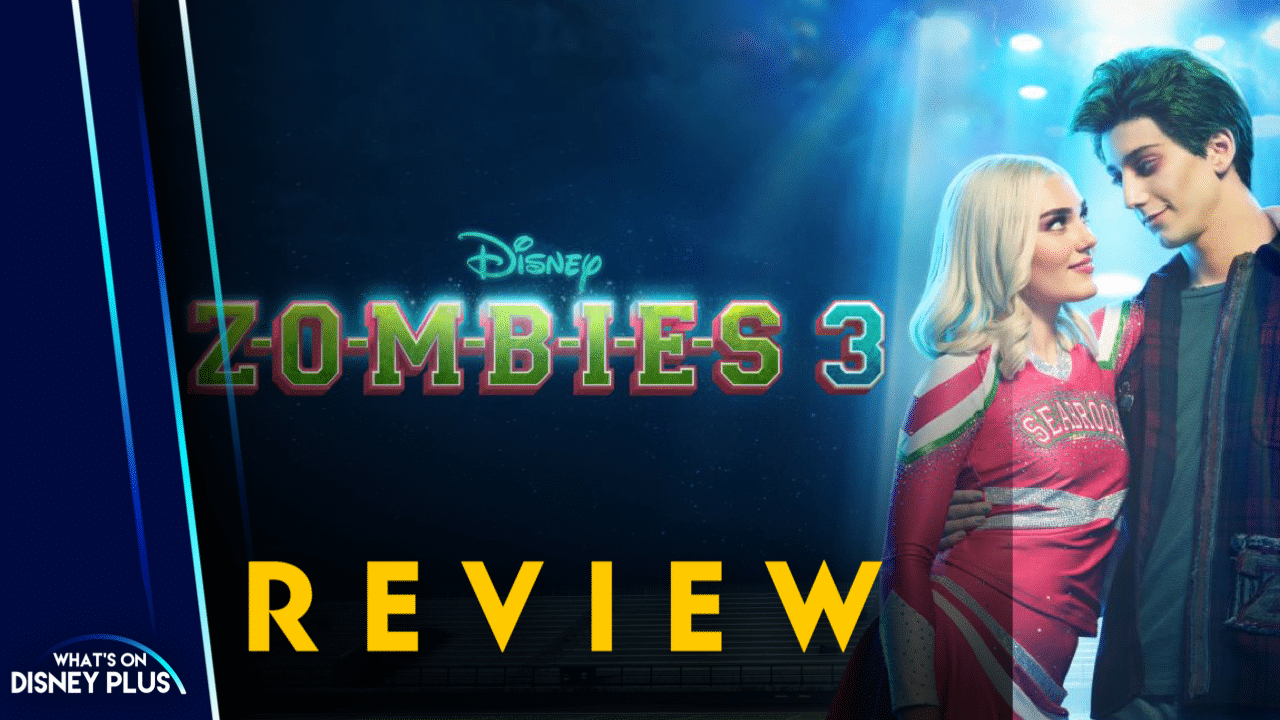 ZOMBIES 1 & 2 Recap!, ZOMBIES 3, Disney Original Movie